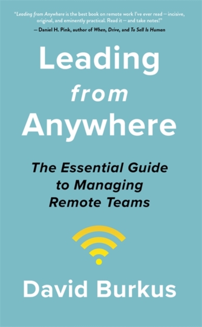 Leading From Anywhere - David Burkus