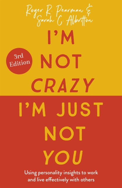 I'm Not Crazy, I'm Just Not You - Roger|albritton Pearman