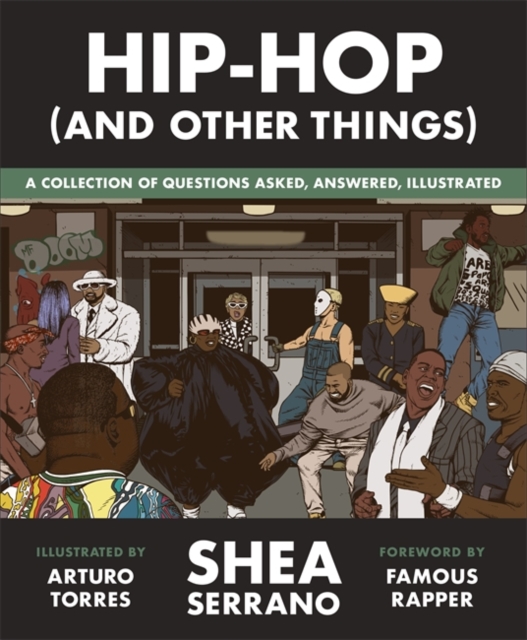 Hip-Hop (and other things) - Shea Serrano