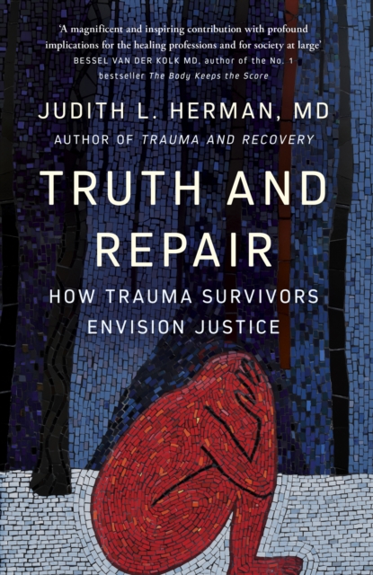 Truth and Repair - Judith Herman