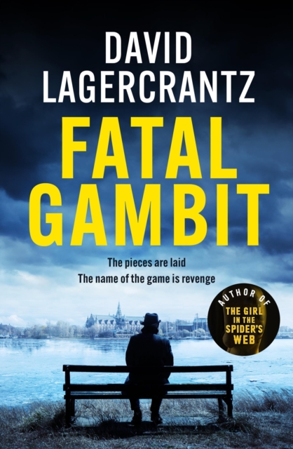 Fatal Gambit - David Lagercrantz