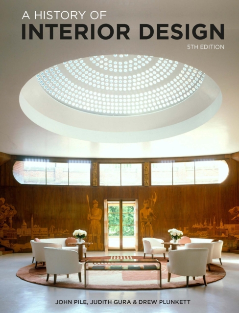 A History of Interior Design Fifth Edition - John|gura Pile