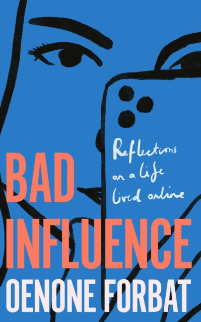 Bad Influence - Oenone Forbat