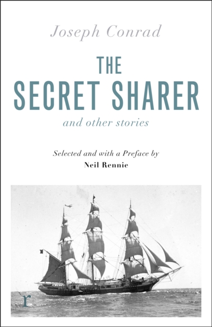 Secret Sharer and Other Stories (riverrun editions) - Joseph Conrad