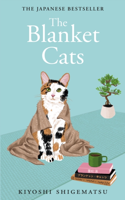 Blanket Cats - Kiyoshi Shigematsu