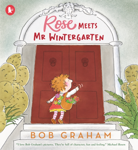 Rose Meets Mr Wintergarten - Bob Graham