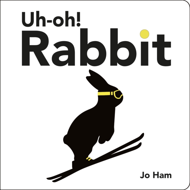 Uh-oh! Rabbit - Jo Ham