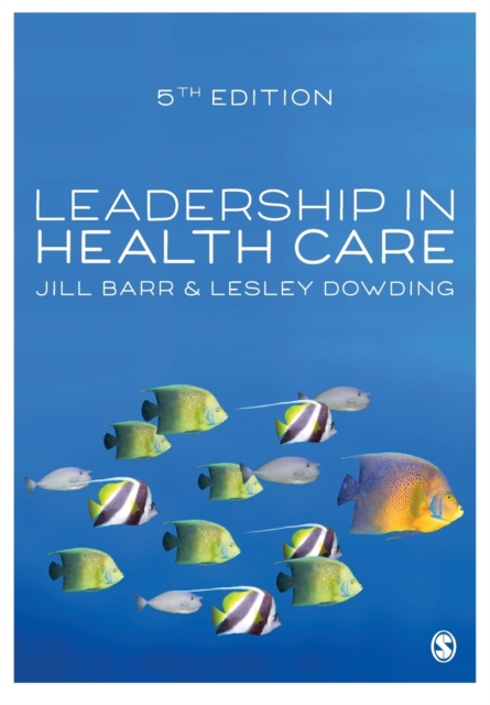 Leadership in Health Care - Jill|dowding Barr