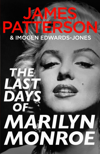 Last Days of Marilyn Monroe - James Patterson