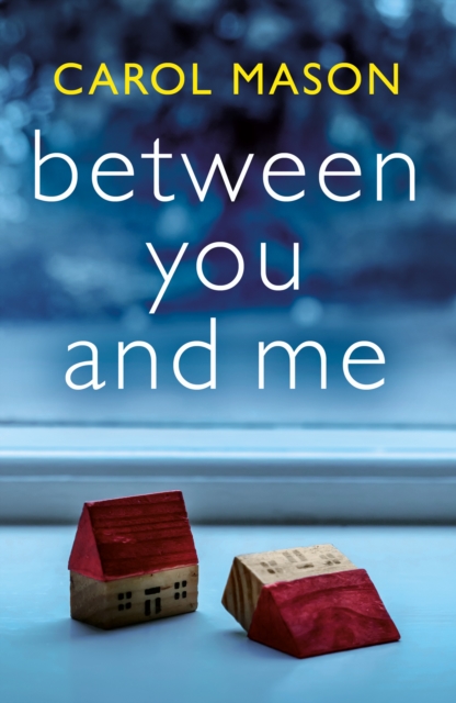 Between You and Me - Carol Mason