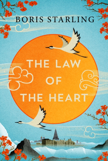 Law of the Heart - Boris Starling