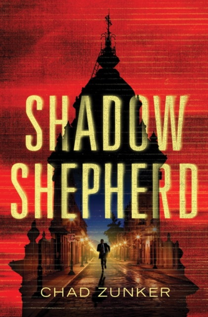 Shadow Shepherd - Chad Zunker