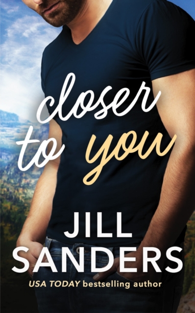 Closer to You - Jill Sanders