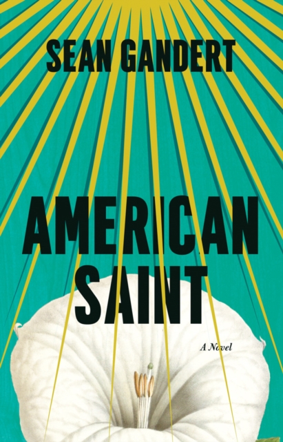 American Saint - Sean Gandert