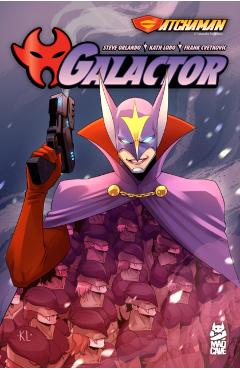 Poza produsului Gatchaman: Galactor - Steve Orlando