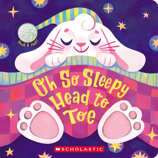 Oh So Sleepy Head to Toe (Touch and Feel) - Maria Gabriela Gama