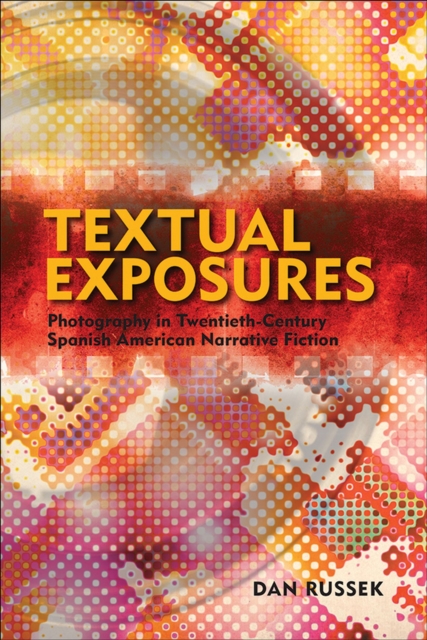 Textual Exposures - Dan Russek