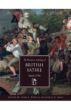 Poza produsului Broadview Anthology of British Satire, 1660-1750 - 
