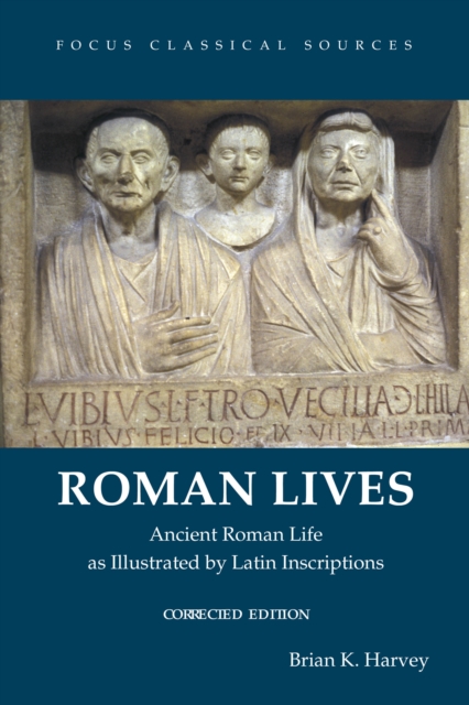 Coperta cărții 'Roman Lives, Corrected Edition - Brian K. Harvey'