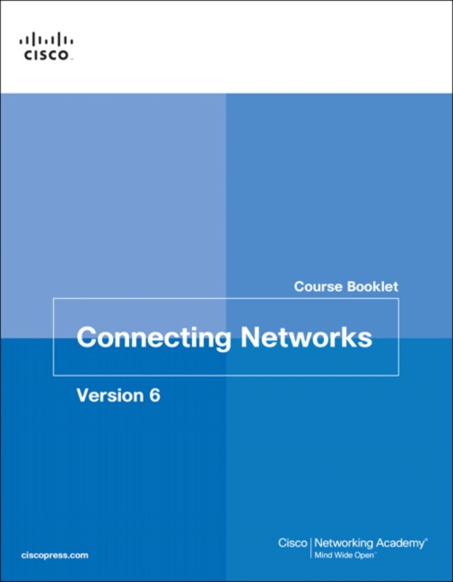 Connecting Networks v6 Course Booklet - 