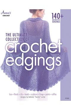 Coperta cărții 'Ultimate Collection of Crochet Edgings - Belinda Carter'