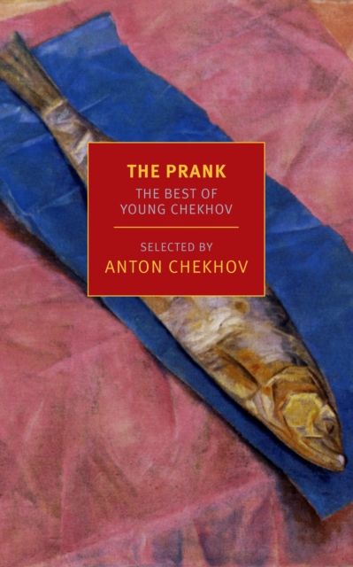 Prank - Anton Chekhov