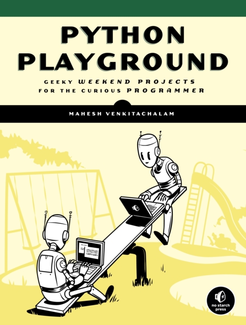 Python Playground - Mahesh Venkitachalam