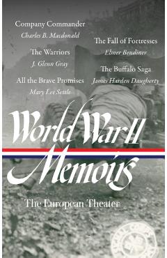 World War II Memoirs: The European Theater (LOA #385) - Elizabeth D.|b. Macdonald Samet