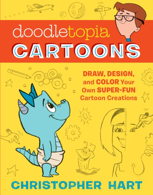 Doodletopia: Cartoons - C Hart