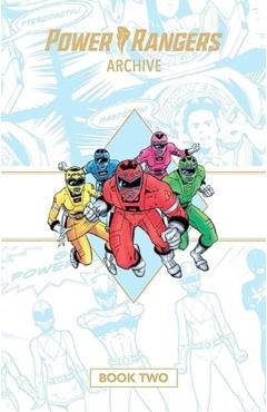 Coperta cărții 'Power Rangers Archive Book Two Deluxe Edition HC - Tom And Mary|slott Bierbaum'
