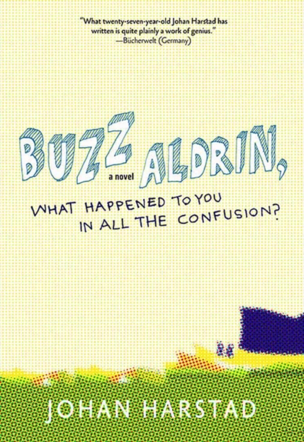 Buzz Aldrin, What Happened to You in All the Confusion? - Johan|dawkin Harstad