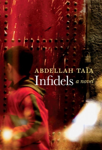 Infidels - Abdellah Taia