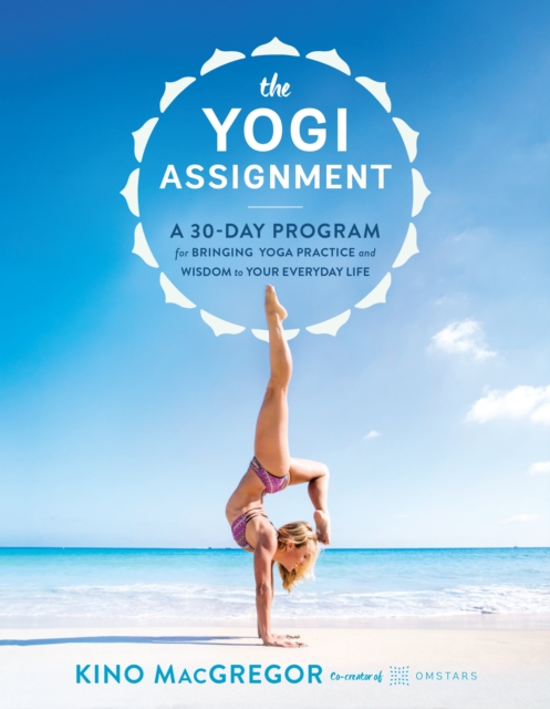 Yogi Assignment - Kino Macgregor