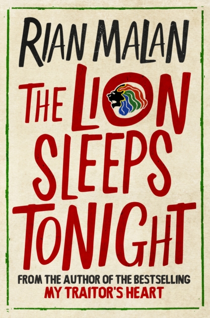 Lion Sleeps Tonight - Rian Malan