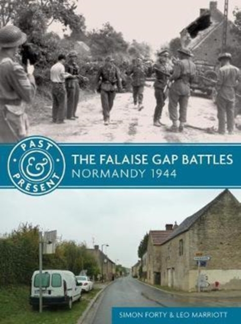 Falaise Gap Battles - Simon|marriott Forty