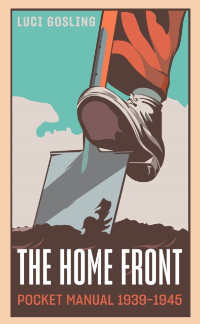 Home Front Pocket Manual 1939-1945 - 