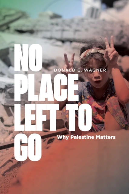 Coperta cărții 'No Place Left to Go - Donald E. Wagner'