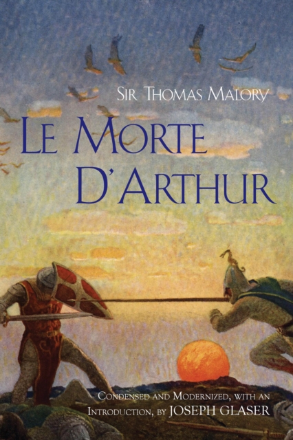 Le Morte D'Arthur - Thomas Malory