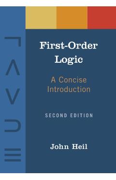 Coperta cărții 'First-Order Logic - John Heil'