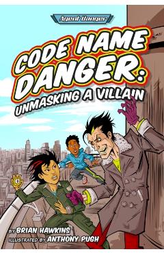 Coperta cărții 'Code Name Danger - Brian Hawkins'