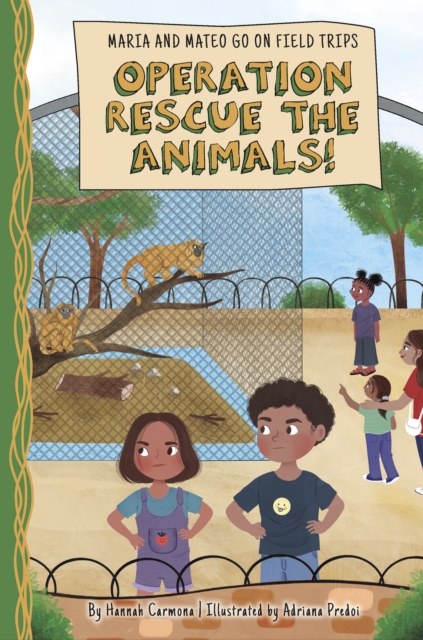 Operation Rescue the Animals! - Hannah Carmona