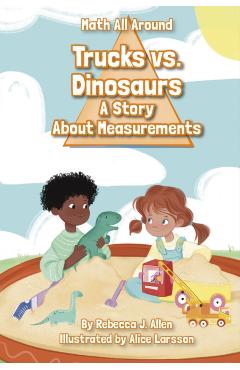 Poza produsului Trucks Versus Dinosaurs - Rebecca J. Allen