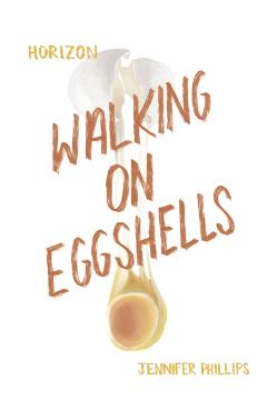 Poza produsului Walking on Eggshells - Jennifer Phillips