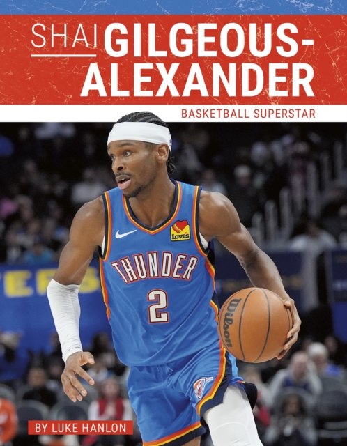 Shai Gilgeous-Alexander - Luke Hanlon