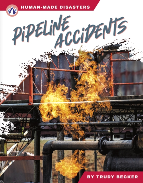 Pipeline Accidents - Trudy Becker