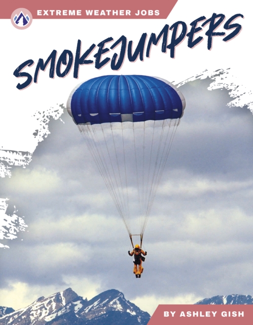 Smokejumpers - Ashley Gish