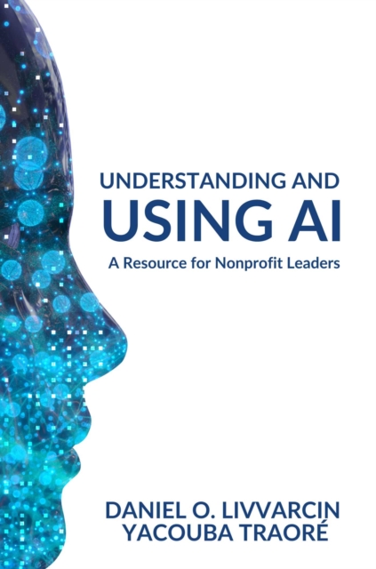 Understanding and Using AI - Dr Daniel O|traore Livvarcin