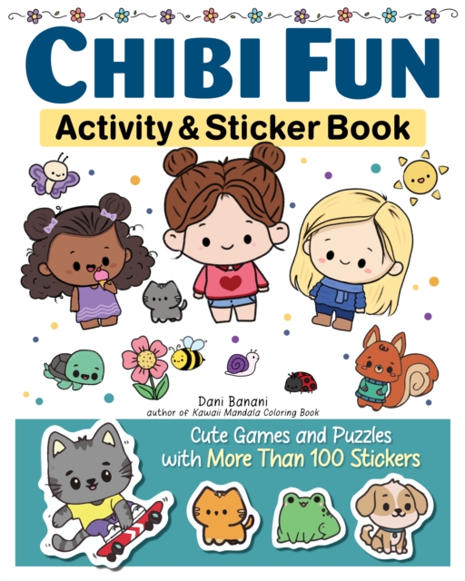 Chibi Fun Activity & Sticker Book - Dani Banani