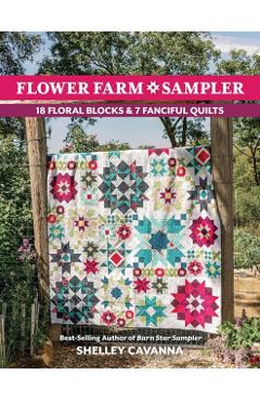 Coperta cărții 'Flower Farm Sampler - Shelley Cavanna'