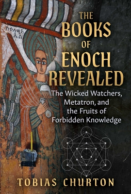 Books of Enoch Revealed - Tobias Churton